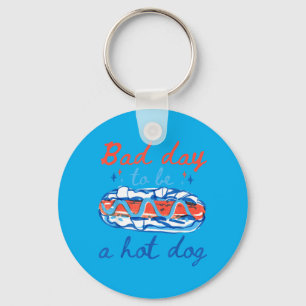 Bad Day To Be A Hot Dog 4th Of July Food Lover Key Ring