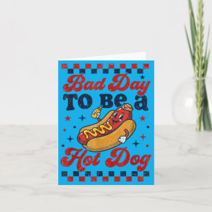 Bad Day To Be A Hot Dog 4th Of July Shirt Bbq Men Card