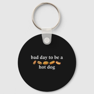 Bad Day To Be A Hot Dog Funny 4th Of July Shirt Key Ring