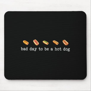 Bad day to be a hot dog funny bbq grilling 4th of mouse mat