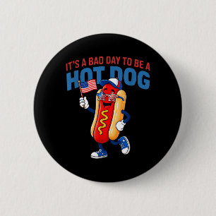 Bad Day To Be A Hot Dog - Hot Dog Lover Fast Food 6 Cm Round Badge