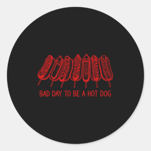 Bad day to be a hot dog - hot dog lover fast food classic round sticker