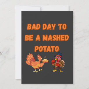 "BAD DAY TO BE A MASHED POTATO" THANK YOU CARD