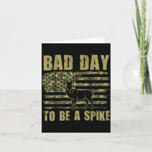 Bad Day To Be A Ske Funny Deer Hunting Camo Usa Fl Card