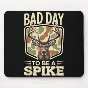 Bad Day To Be A Ske – Rustic Deer Hunting Humor Mouse Mat