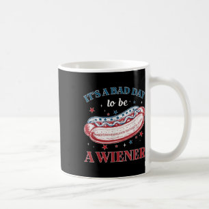 Bad Days Hotdog Wiener 4th July Patriotic Independ Coffee Mug