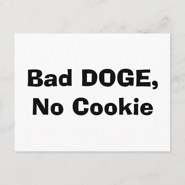 Bad DOGE, No Cookie Postcard (Front)