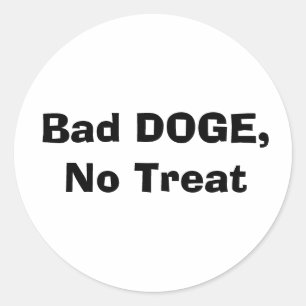 Bad DOGE, No Treat Classic Round Sticker
