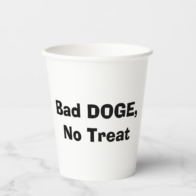 Bad DOGE, No Treat Paper Cups (Front)