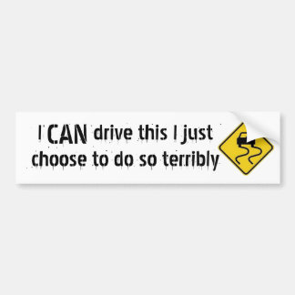 bad driver bumper sticker