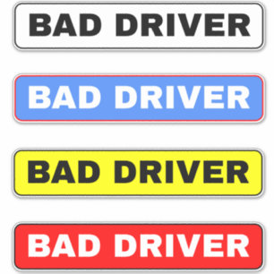Bad Driver Signs