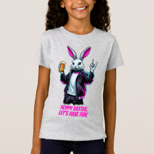Bad Easter Bunny! Hoppy Easter, Let’s Have Fun! T-Shirt