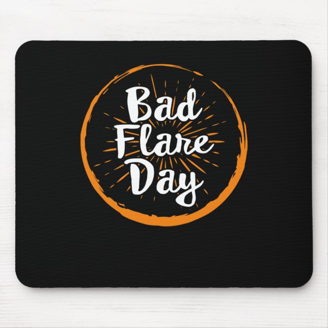 Bad Flare Day Complex Regional Pain Syndrome Aware Mouse Mat (Front)