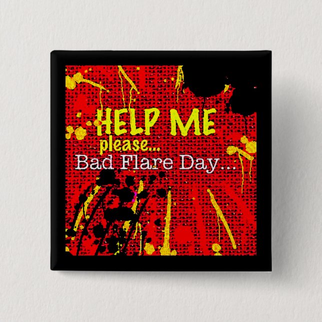 bad flare day red button/badge/pin 15 cm square badge (Front)