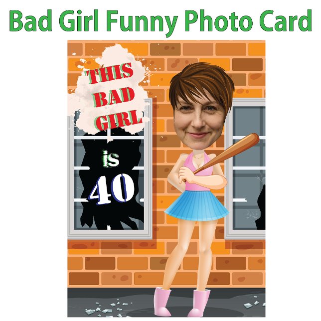 Bad Girl 40th Women's Birthday  Photo  Invitation (Creator Uploaded)