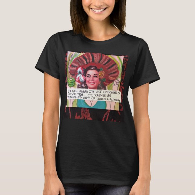 BAD GIRL ART TEQUILA T-SHIRT (Front)