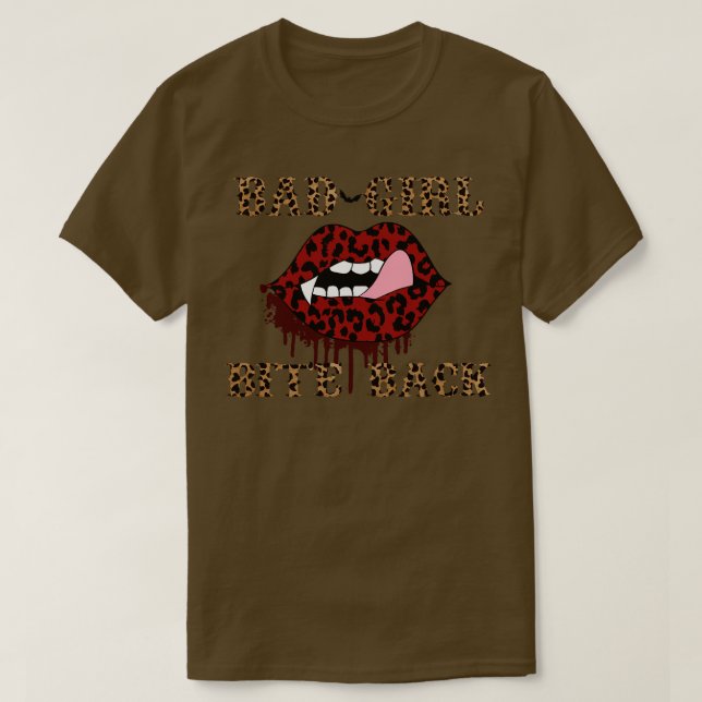 Bad Girls Bite Back T-Shirt (Design Front)