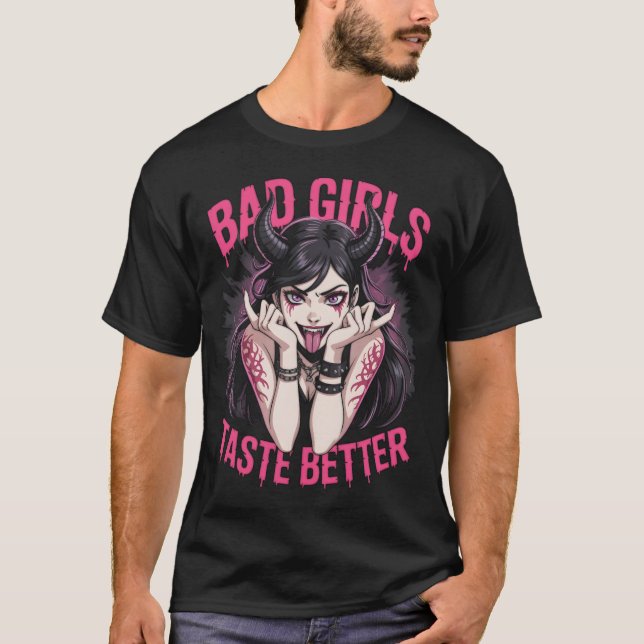 Bad Girls Taste Better Anime Demon Girl T-Shirt (Front)