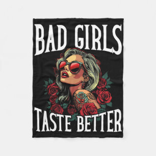 Bad Girls Taste Better Funny Adult Humour Tattoos Fleece Blanket