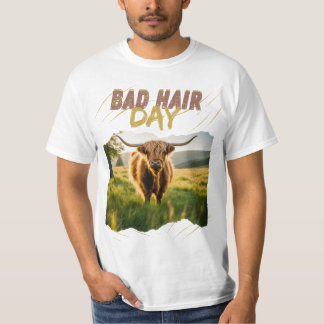 Bad Hair Day highland cattle with wild hairstyle T-Shirt