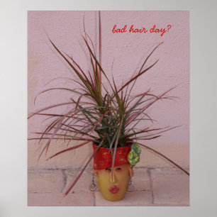bad hair day? poster