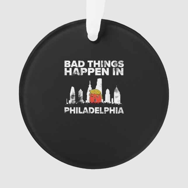 Bad Happen Philadelphia Halloween Spooky Trumpkin Ornament (Front)