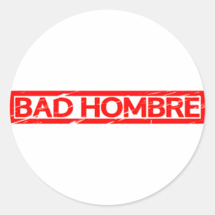 Bad Hombre Stamp Classic Round Sticker