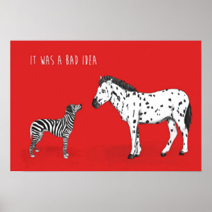 Bad idea poster