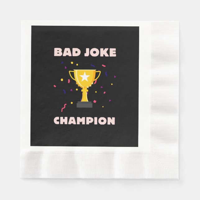 Bad Joke Champion Napkin (Front)