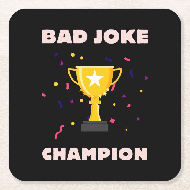 Bad Joke Champion Square Paper Coaster (Front)