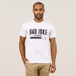 Bad Joke Loading - Cool Retro T-Shirt