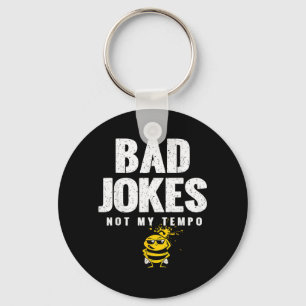 Bad Jokes_ Not Tempo Jokes For S Birthday Dad Key Ring