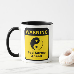 Bad Karma Warning Mug