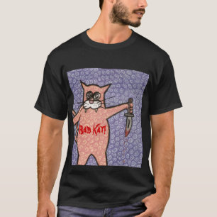 Bad Kat! T-Shirt