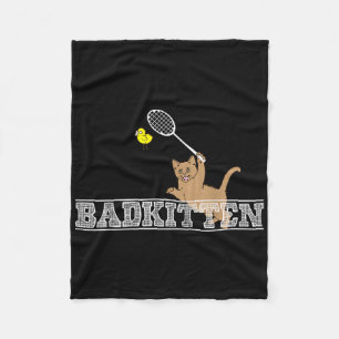 Bad Kitten Funny Badminton Cat Lovers Pun Fleece Blanket