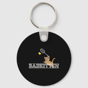 Bad Kitten Funny Badminton Cat Lovers Pun Key Ring