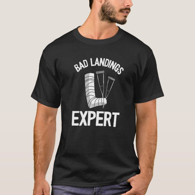 Bad Landings Expert Kids Get Well Injury Broken Le T-Shirt (Front)