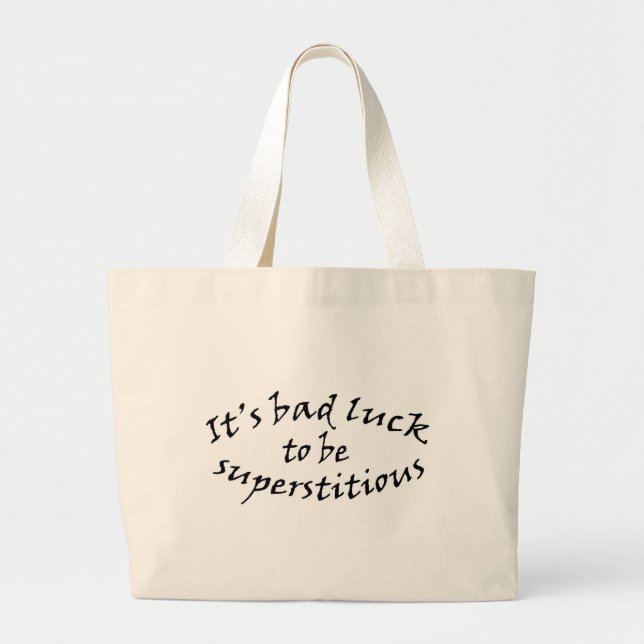 Bad Luck Superstition Large Tote Bag (Front)