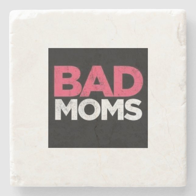 BAD MOMS Coaster (Front)