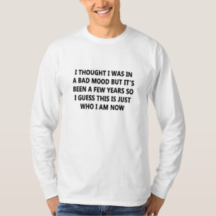 Bad Mood T-Shirt