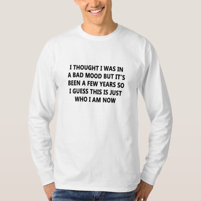 Bad Mood T-Shirt (Front)