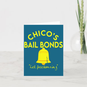 Bad News Bears Chicos Bail Bonds Card