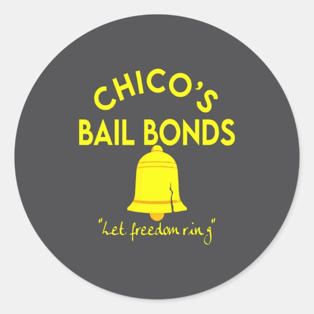 Bad News Bears Chicos Bail Bonds  Classic Round Sticker (Front)