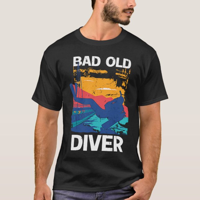 Bad Old Diver  1 T-Shirt (Front)