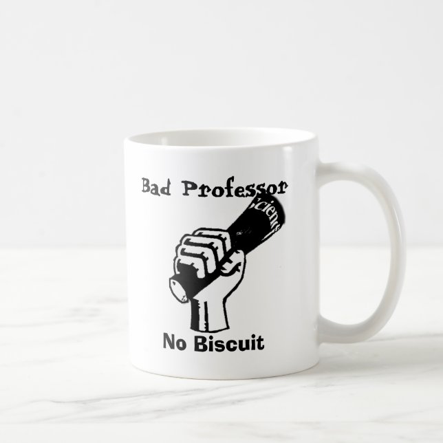 Bad Professor, No Biscuit Mug (Right)