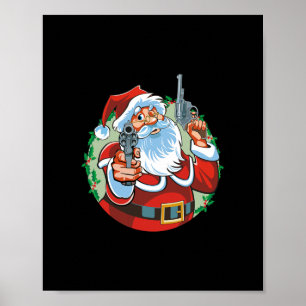 bad santa claus with guns - funny christmas   poster