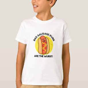Bad Sausage Puns Are The Wurst Funny Hot Dog Pun  T-Shirt