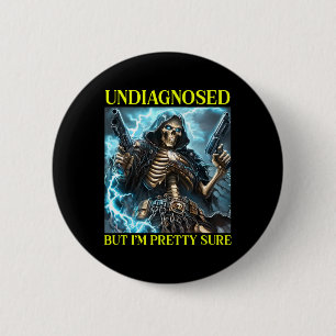 Bad Skeleton Undiagnosed Autism Brainrot 6 Cm Round Badge