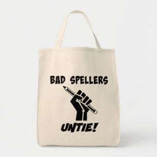 Bad Spellers Untie! Grammar Humor Tote Bag
