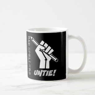 Bad Spellers Untie! Raised Fist Grammar Humour Coffee Mug